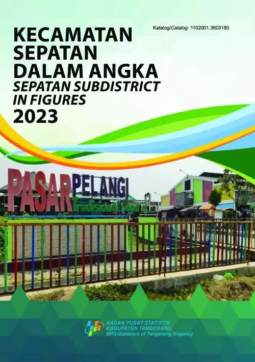 Sepatan Subdistrict in Figures 2023