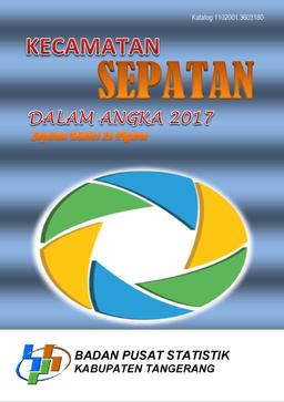 Kecamatan Sepatan Dalam Angka 2017