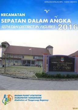 Kecamatan Sepatan Dalam Angka 2016